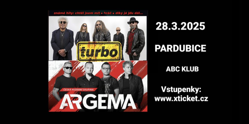 Zahájen předprodej vstupenek na dvojkoncert v Pardubicích TURBO+ARGEMA